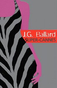 super-cannes-j-g-ballard