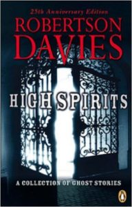 high-spirits-robertson-davies